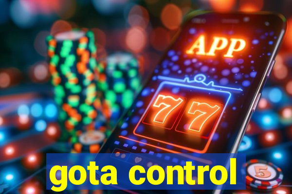 gota control